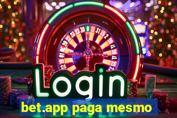 bet.app paga mesmo